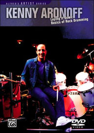 Title: Kenny Aronoff -- Laying It Down: Basics of Rock Drumming, DVD, Author: Kenny Aronoff