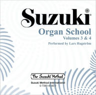 Title: Suzuki Organ School, Vol 3 & 4, Author: Lars Hagström