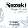 Suzuki Organ School, Vol 3 & 4