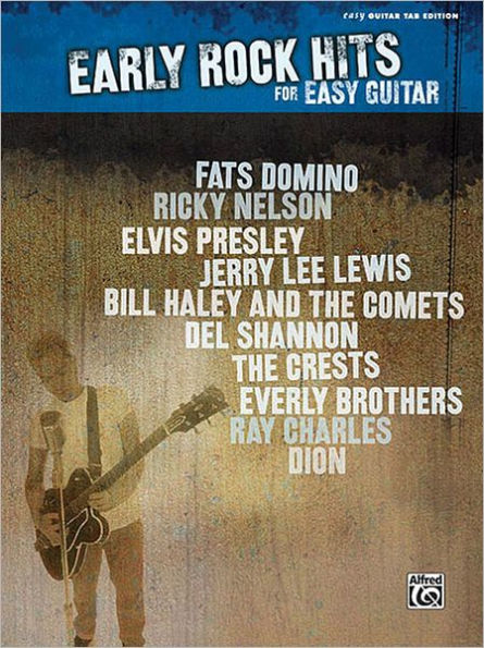 Early Rock Hits for Easy Guitar: Easy Guitar TAB