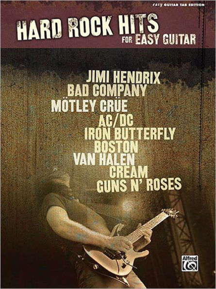 Hard Rock Hits for Easy Guitar: Easy Guitar TAB