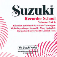 Title: Suzuki Recorder School (Soprano and Alto Recorder), Vol 5 & 6, Author: Marion Verbruggen