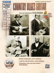 Title: Stefan Grossman's Early Masters of American Blues Guitar: Country Blues Guitar, Book & Online Audio, Author: Stefan Grossman