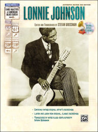 Title: Stefan Grossman's Early Masters of American Blues Guitar: Lonnie Johnson, Book & CD, Author: Lonnie Johnson