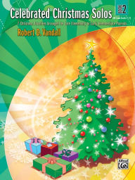 Title: Celebrated Christmas Solos, Bk 2: 7 Christmas Favorites Arranged for Late Elementary to Early Intermediate Pianists, Author: Alfred Music