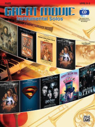 Title: Great Movie Instrumental Solos: Flute, Book & CD, Author: Alfred Music