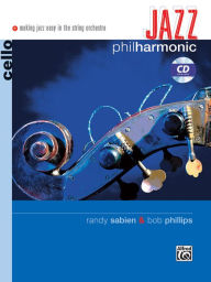Title: Jazz Philharmonic: Cello, Book & CD, Author: Bob Phillips