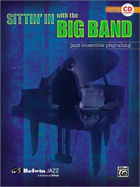 Sittin' In with the Big Band, Vol 1: Piano, Book & CD