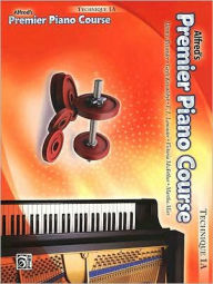 Title: Premier Piano Course Technique, Bk 1A, Author: Dennis Alexander