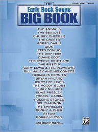 Title: The Early Rock Songs Big Book: Piano/Vocal/Chords, Author: Hal Leonard Corp.