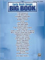 The Early Rock Songs Big Book: Piano/Vocal/Chords