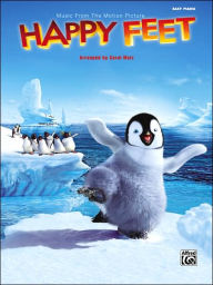 Title: Happy Feet (Music from the Motion Picture): Easy Piano, Author: Alfred Music