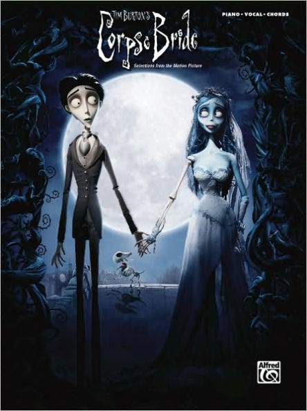 Selections from the Motion Picture Corpse Bride: Piano/Vocal/Chords