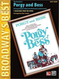 Title: Porgy and Bess (Broadway's Best): 7 Selections from the Musical (Easy Piano), Author: George Gershwin