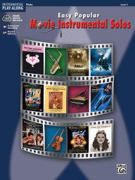 Title: Easy Popular Movie Instrumental Solos: Flute, Book & Online Audio/Software, Author: Bill Galliford