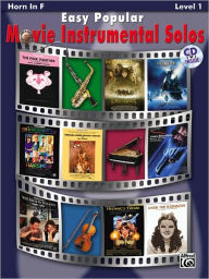 Title: Easy Popular Movie Instrumental Solos: Horn in F, Book & Online Audio/Software, Author: Bill Galliford