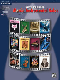Title: Easy Popular Movie Instrumental Solos: Trombone, Book & Online Audio/Software, Author: Bill Galliford