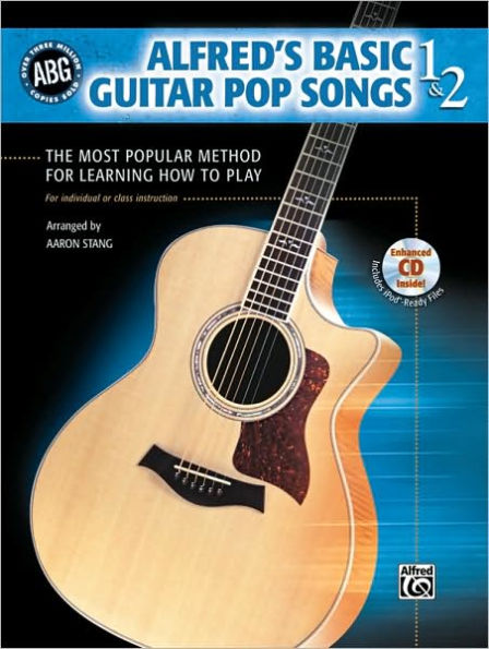 Alfred's Basic Guitar Pop Songs, Bk 1 & 2: The Most Popular Method for Learning How to Play, Book & CD