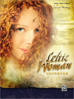 Celtic Woman Songbook Piano Vocal Chords By Celtic Woman Paperback Barnes Noble