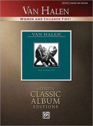 Title: Van Halen -- Women and Children First: Authentic Guitar TAB, Author: Van Halen