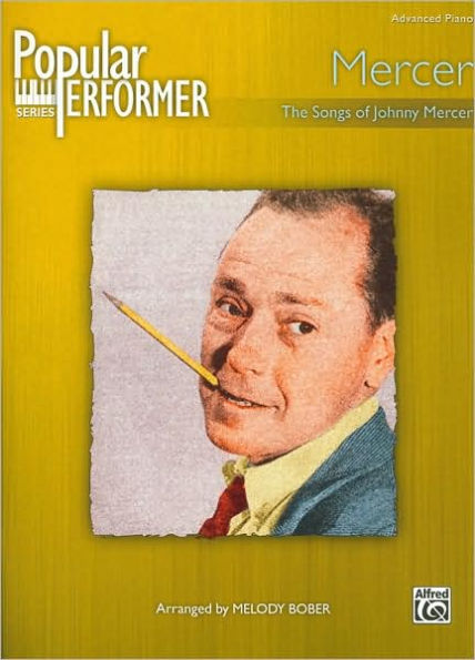 Popular Performer -- Mercer: The Songs of Johnny Mercer