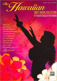 Title: The Hawaiian Sheet Music Collection: The Best Songs from the Islands (Piano/Vocal/Chords), Author: Alfred Music