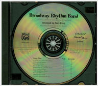Title: Broadway Rhythm Band: Sing and Play Down the Great White Way! 10 Unison Showtunes with Optional Rhythm Band, Author: Alfred Music