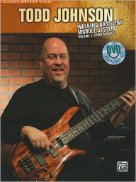 Title: Todd Johnson Walking Bass Line Module System, Vol 1: Triad Modules, Author: Todd Johnson