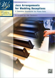 Title: Wedding Performer -- Jazz Arrangements for Wedding Receptions: 7 Timeless Standards for Piano Solo, Author: Alfred Music