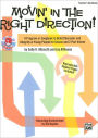 Movin' in the Right Direction!: A Program or Songbook to Build Character and Integrity in Young People for Unison and 2-Part Voices (Kit), Book & Online PDF/Audio