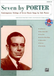 Title: Seven by Porter: Contemporary Settings of Seven Classic Songs by Cole Porter (Medium Low Voice), Book & CD, Author: Cole Porter