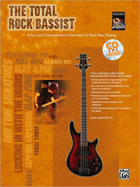 The Total Rock Bassist: A Fun and Comprehensive Overview of Rock Bass Playing, Book & CD