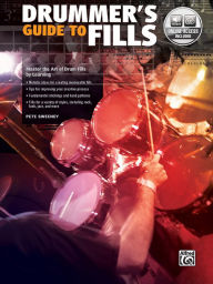 Title: Drummer's Guide to Fills: Master the Art of Drum Fills, Book & Online Audio, Author: Pete Sweeney