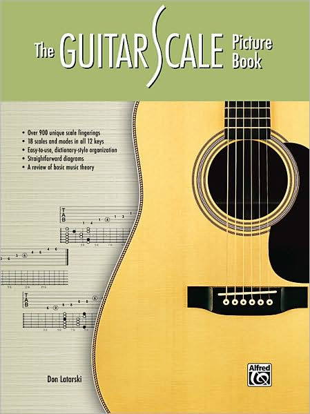 The Guitar Scale Picture Book by Don Latarski, Paperback | Barnes & Noble®