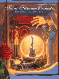 Title: Trans-Siberian Orchestra - The Lost Christmas Eve, Author: Trans-Siberian Orchestra