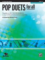 Title: Pop Duets for All: B-flat Clarinet, Bass Clarinet, Author: Alfred Music