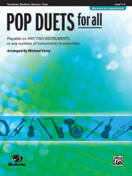 Title: Pop Duets for All: Trombone, Baritone B.C., Bassoon, Tuba, Author: Alfred Music