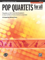 Title: Pop Quartets for All: Trombone, Baritone B.C., Bassoon, Tuba, Author: Alfred Music