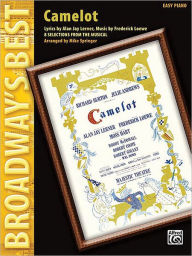 Title: Camelot (Broadway's Best): 8 Selections from the Musical (Easy Piano), Author: Frederick Loewe