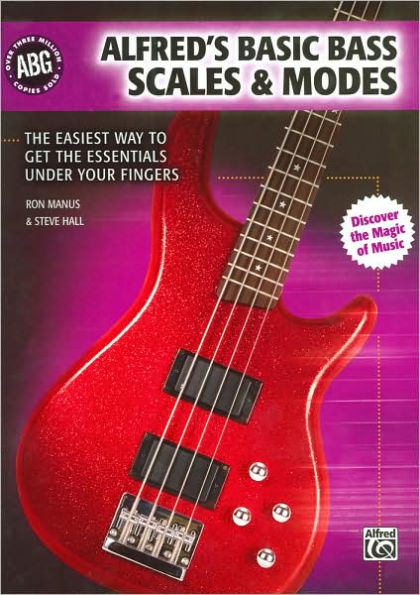 Alfred's Basic Bass Scales & Modes: The Easiest Way to Get the Essentials Under Your Fingers