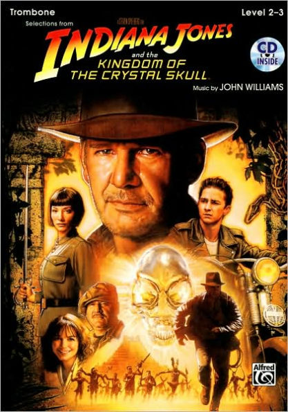 Indiana Jones and the Kingdom of the Crystal Skull Instrumental Solos: Trombone, Book & CD