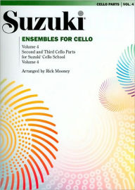 Title: Ensembles for Cello, Vol 4, Author: Rick Mooney
