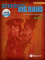 Sittin' In with the Big Band, Vol 2: E-flat Alto Saxophone, Book & Online Audio