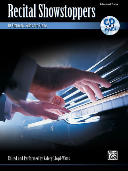 Recital Showstoppers: 10 Virtuosic Solos for Piano