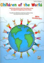 Children of the World: Folk Songs and Fun Facts from Many Lands, Arranged for Beginning 2-Part Voices