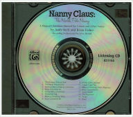 Title: Nanny Claus: The North Pole Nanny: A Magical Christmas Musical for Unison and 2-Part Voices, Author: Andy Beck