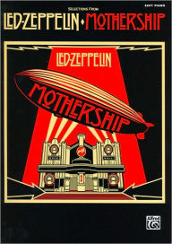 Title: Selections from Led Zeppelin: Mothership, Easy Piano, Author: Led Zeppelin