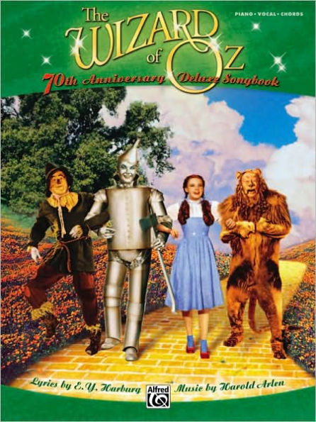 The Wizard of Oz: 70th Anniversary Deluxe Songbook