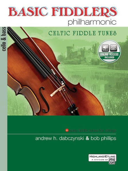 Basic Fiddlers Philharmonic Celtic Fiddle Tunes: Cello & Bass