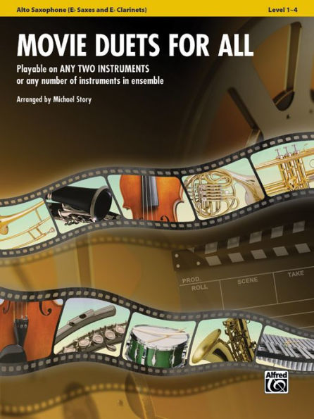 Movie Duets for All: E-Flat Alto Saxophone/E-Flat Clarinet (Instrumental Ensembles for All Series)